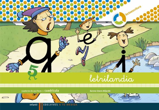 Letrilandia a Tu Medida Lectoescritura Educacion Infantil: Cua Derno D