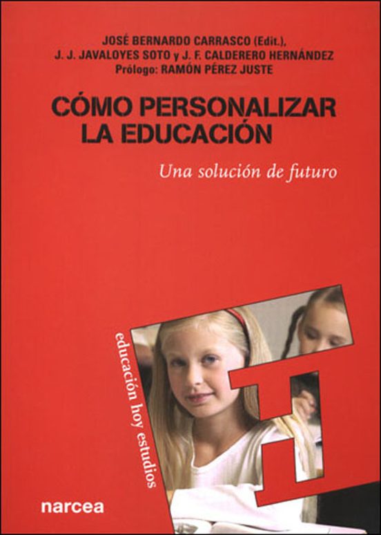 Como Personalizar la Educacion: Una Solucion de Futuro