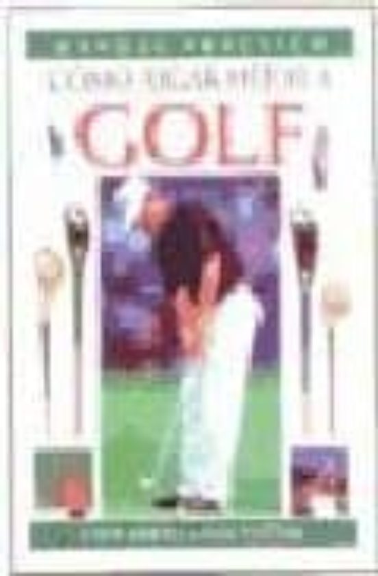 Como Jugar Mejor A Golf