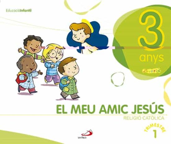 El Meu Amic Jesus