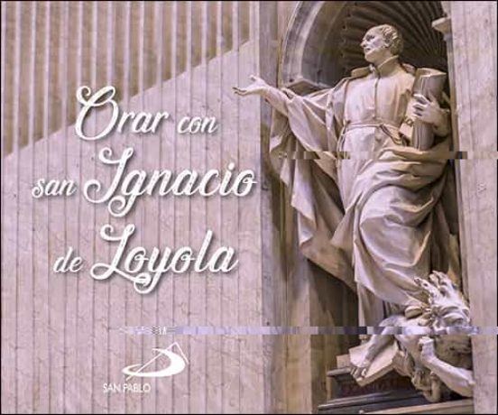 Orar Con San Ignacio De Loyola