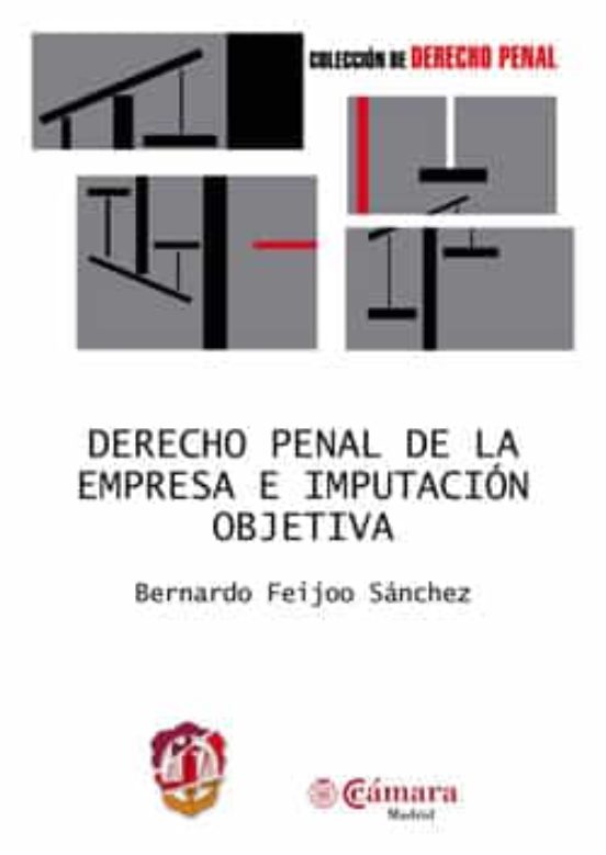 Derecho Penal De La Empresa E Imputación Objetiva