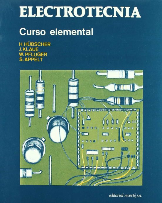 Electrotecnia. Curso Elemental
