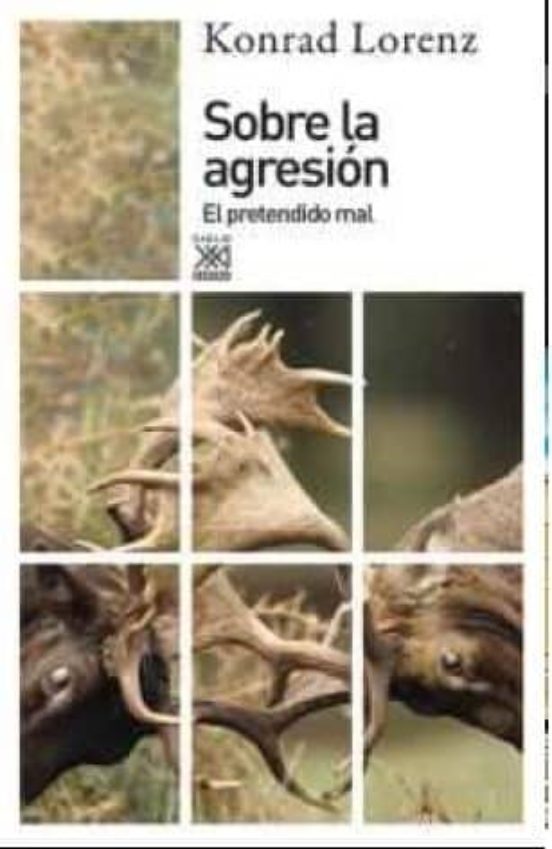 Sobre La Agresion: El Pretendido Mal