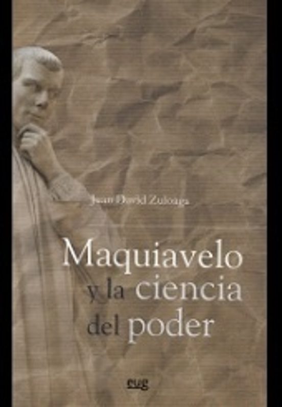 Maquiavelo Y La Ciencia Del Poder