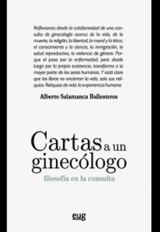 Cartas A Un Ginecologo: Filosofia En La Consulta