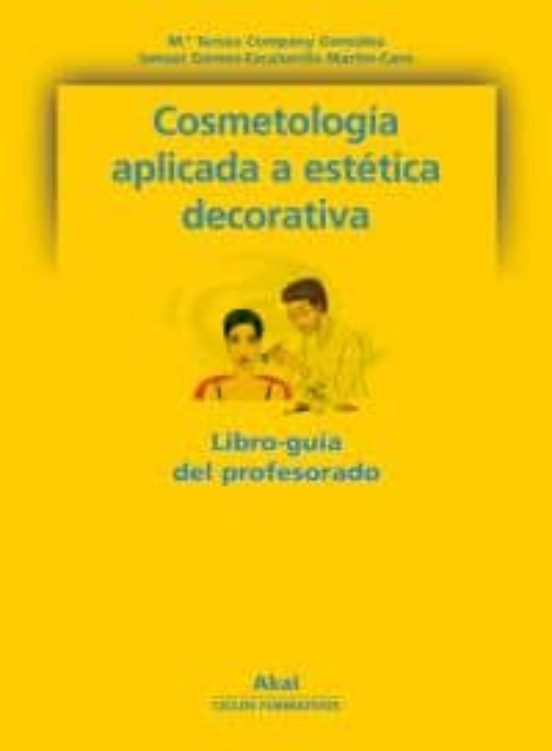 Cosmetología Aplicada a la Estética Decorativa