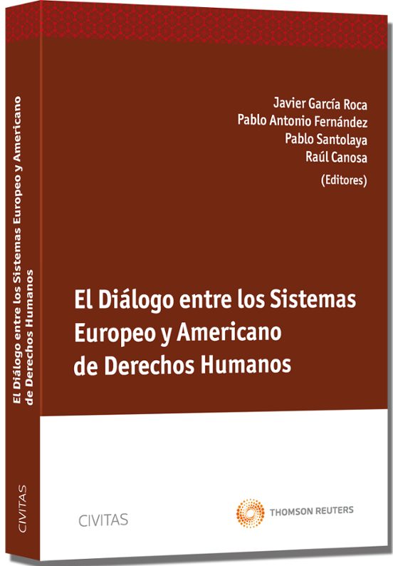 Dialogo Entre Los Sistemas Europeo Y Americano De Los Derechos Hu Mano