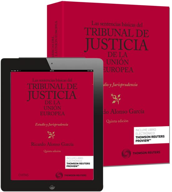 Las Sentencias Basicas Del Tribunal De Justicia De La Union Europ Ea