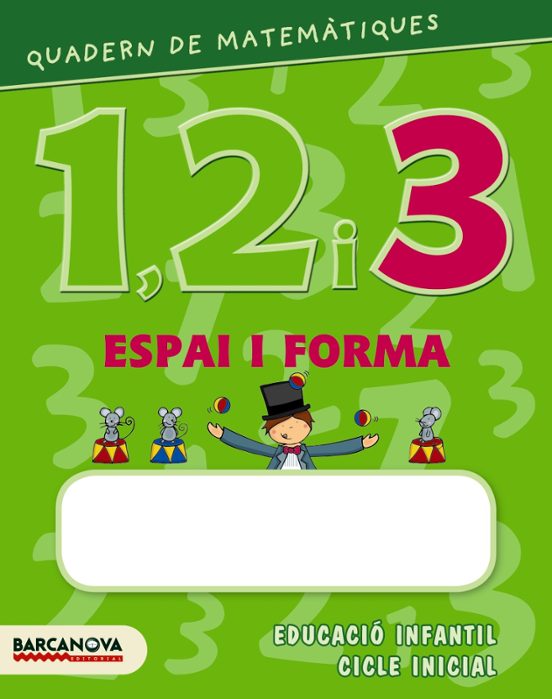 Quadern de Matemàtiques 1 2 i 3 Espai i Forma 3 Educació Infantil - 3