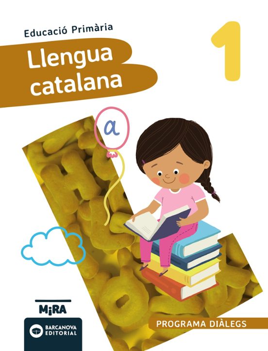 Llengua Catalana 1º Primària Diàlegs Mira