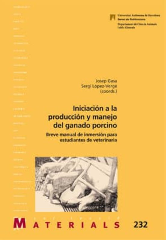 Iniciación A La Producción Y Manejo Del Ganado Porcino