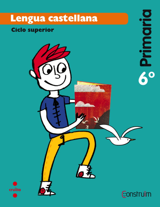 Lengua Castellana. Construïm Ed 2015 6º Educacion Primaria