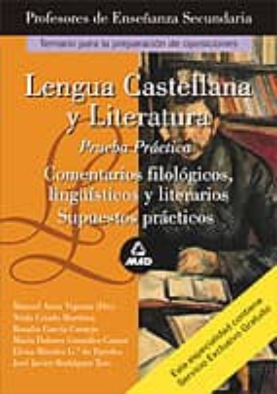 Lengua Y Literatura Castellana. Profesores De Enseñanza Secundaria. Prueba Practica
