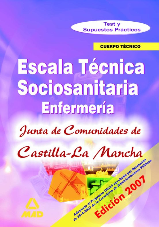 Escala Técnico Sanitaria. Test Y Supuestos Prácticos Parte Específica De La Junta De Comunidades De Castilla La Mancha