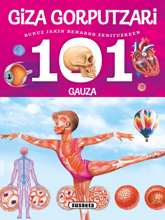 101 Gauza Buruz Jakin Beharko Zenituzkeen Giza Gorputzari