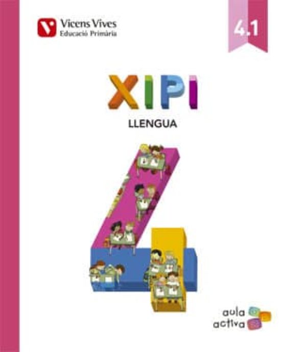 Xipi 4º Primaria Aula Activa.trimestral Ed 2015 Valencia