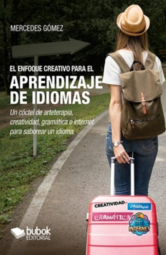 El Enfoque Creativo Para El Aprendizaje De Idiomas