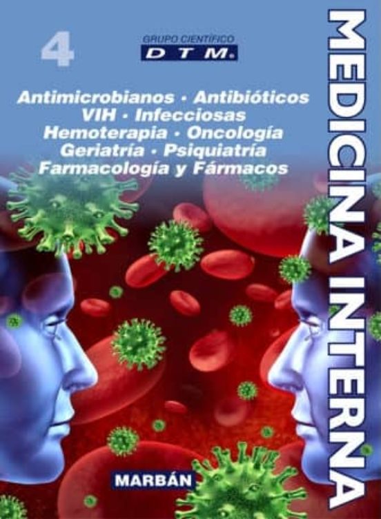 Medicina Interna Tomo Iv: Premium: Antimicrobianos Antibioticos Vih In