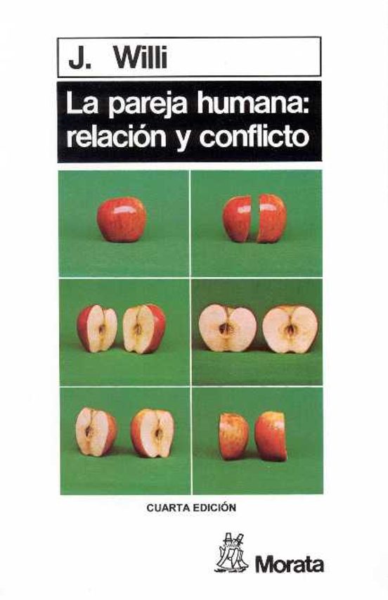 La Pareja Humana. Relación Y Conflicto
