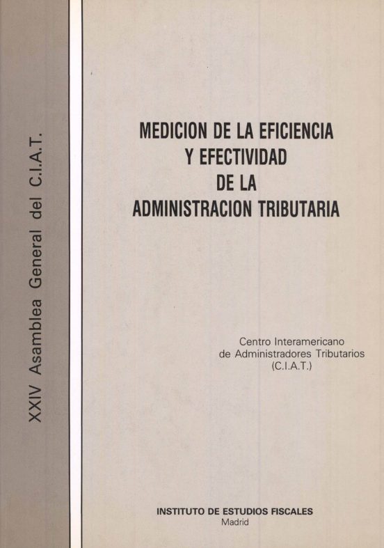 Medicion De Eficacia Y Efectividad De La Administracion Tributari A