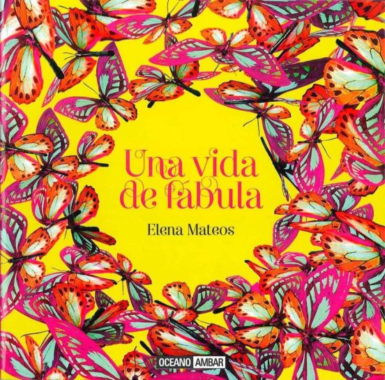 Una Vida De Fábula