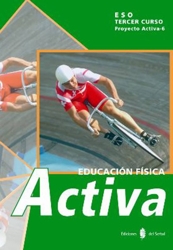 Proyecto Activa. Educacion Fisica 3