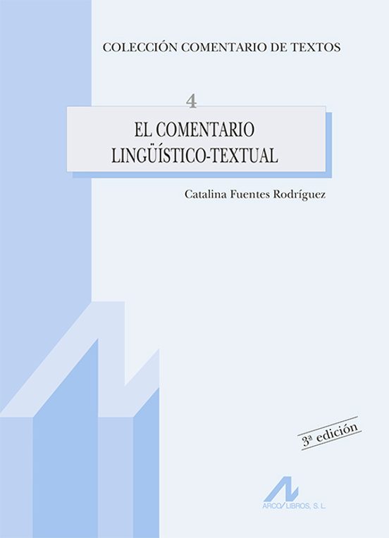 El Comentario Lingüistico-textual