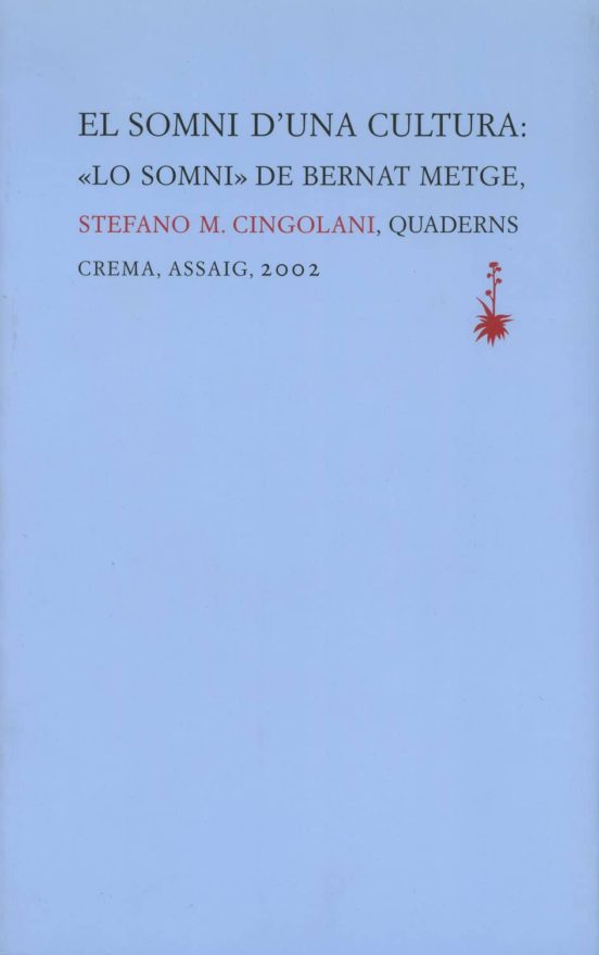 El Somni D Una Cultura: Lo Somni De Bernat Metge