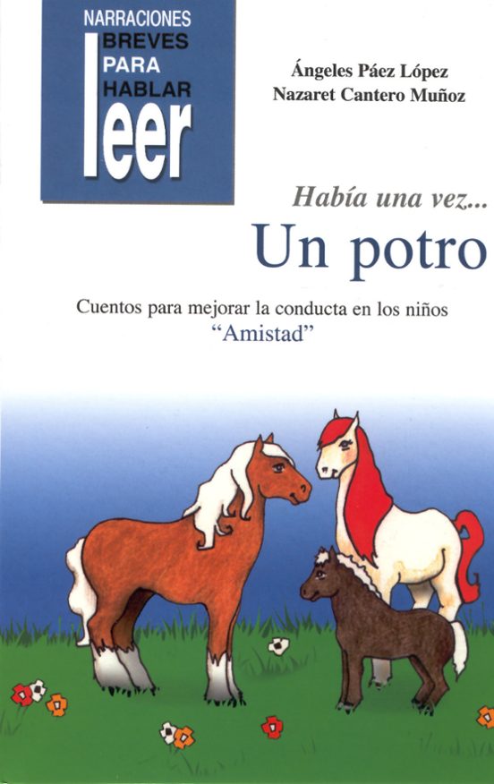 Habia Una Vez...un Potro