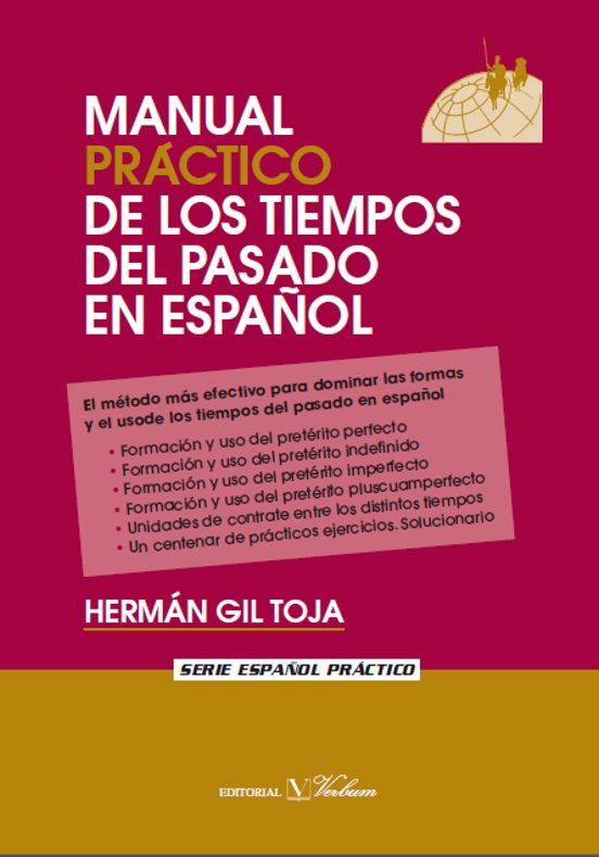 Manual Práctico De Los Tiempos Del Pasado En Español