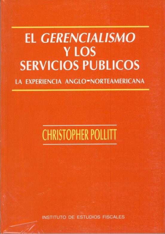 Cultura Gerencial Y Los Servicios Publicos La El Gerencialismo
