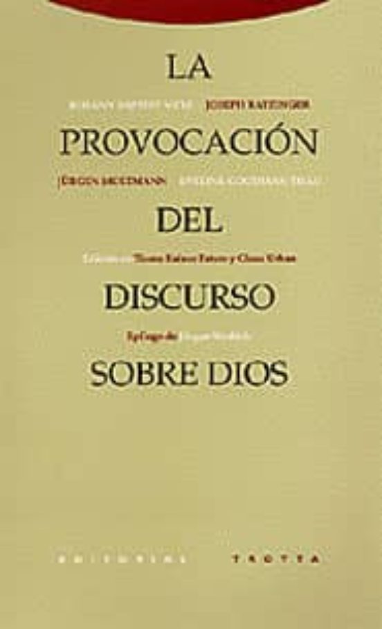 La Provocación Del Discurso Sobre Dios