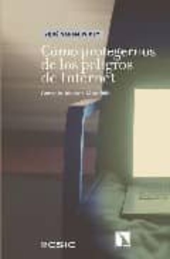 Como Protegernos De Los Peligros De Internet