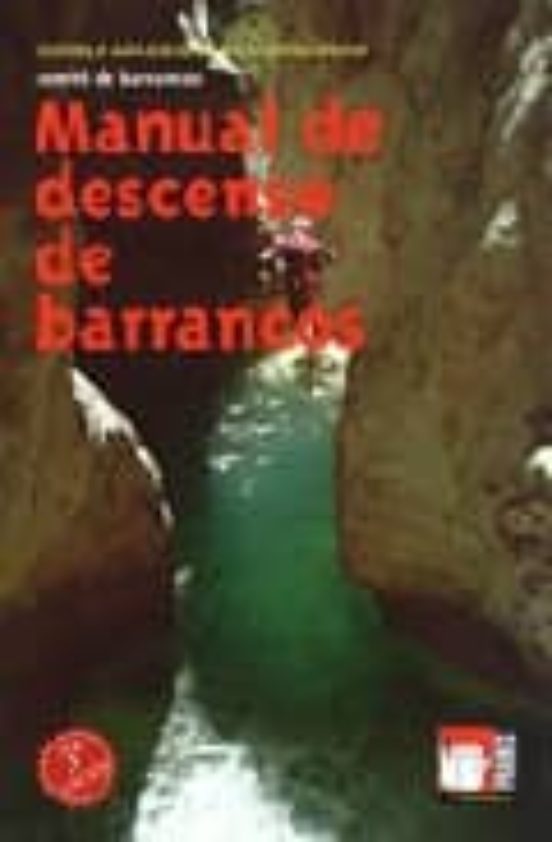 Manual De Descenso De Barrancos
