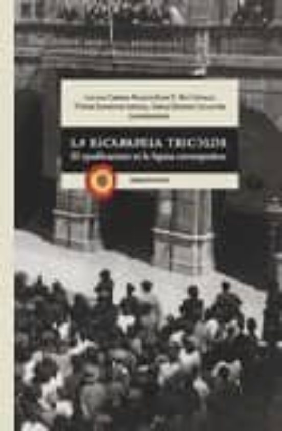 La Escarapela Tricolor: El Republicanismo En La España Contempora Nea