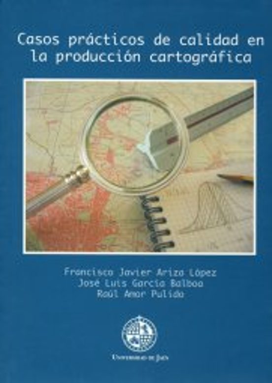 Casos Prácticos De Calidad En La Producción Cartográfica