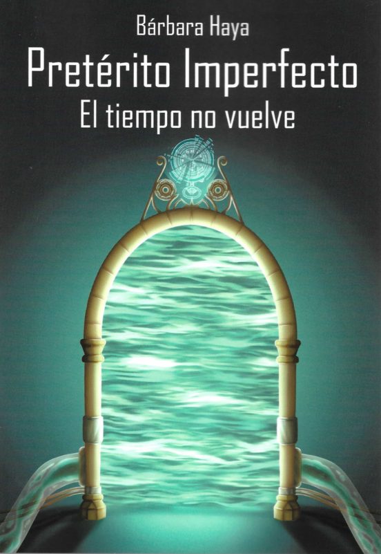Preterito Imperfecto. El Tiempo No Vuelve