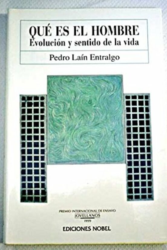 ¿Que Es el Hombre?: Evolucion y Sentido de la Vida