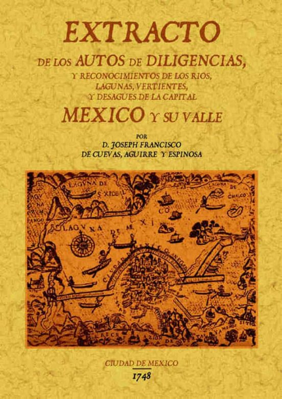 Extracto De Los Autos De Diligencias Y Reconocimientos De Los Rio Os L