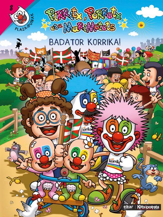 Badator Korrika! Pirritx Porrotx Eta Marimotots