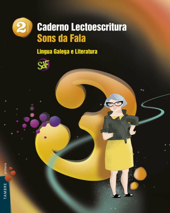 Sons da Fala 2º Educacion Primaria Caderno de Lectoescritura 3 Galicia