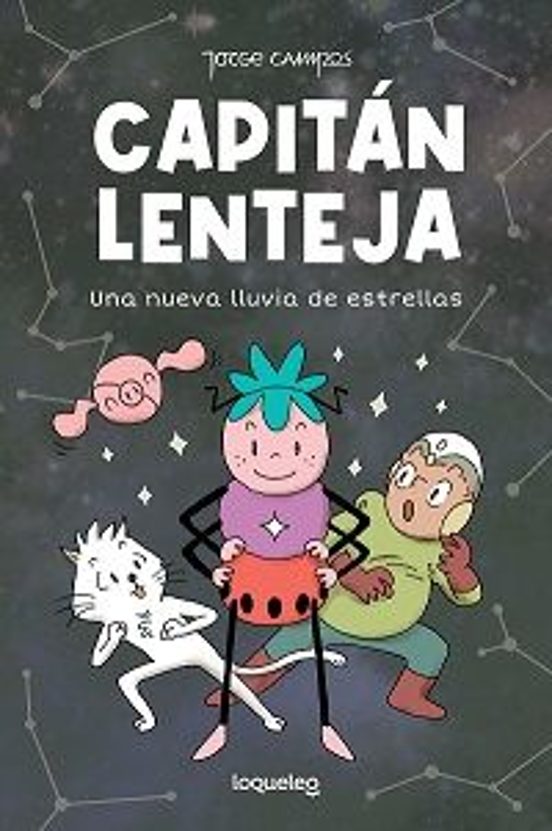Una Nueva Lluvia De Estrellas. Capitán Lenteja 2