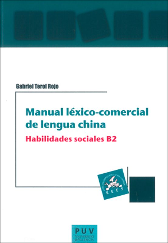 Manual Léxico-comercial De Lengua China. Habilidades Sociales B2