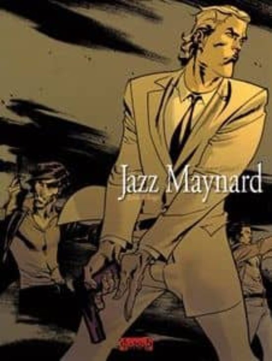 Jazz Maynard Nº 3: Contra Viento Y Marea