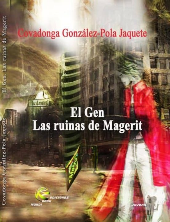 El Gen: Las Ruinas De Magerit