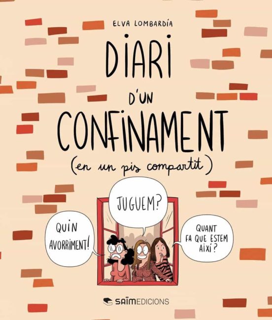 Diari D Un Confinament: En Un Pis Compartit