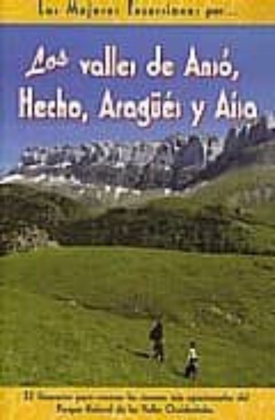 Valles De Anso Hecho Aragues Y Aisa