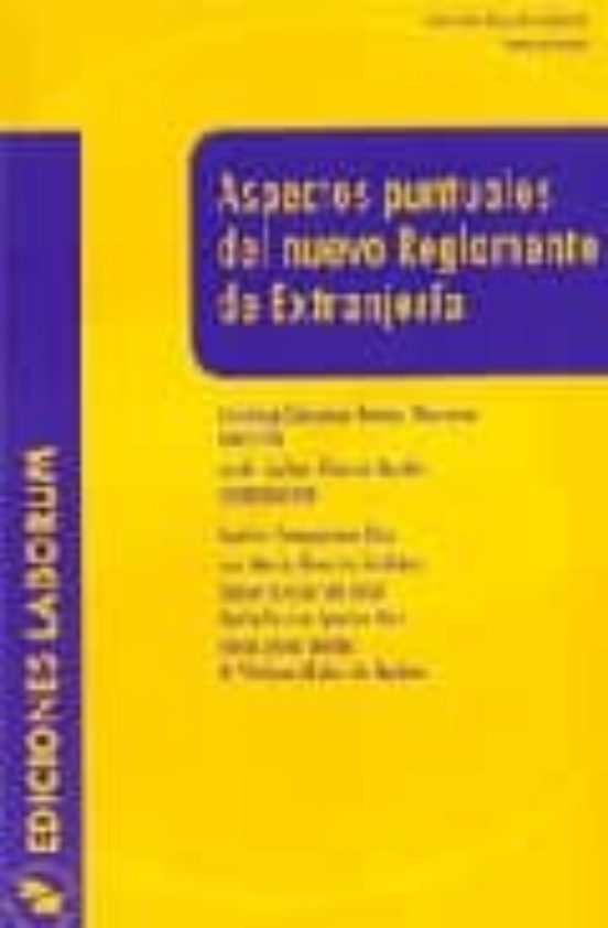 Aspectos Puntuales Del Nuevo Reglamento De Extranjeria