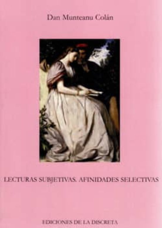 Lecturas Subjetivas. Afinidades Selectivas